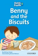 Benny and the Biscuits (Family and Friends Readers 1D) (Sue Arengo, S. Rowe)