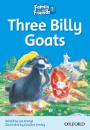 Three Billy Goats (Family and Friends Readers 1B) (Sue Arengo)