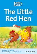 The Little Red Hen (Family and Friends Readers 1A) (Sue Arengo, S. Rowe)