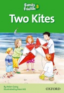 Two Kites (Family and Friends Readers 3D) (Sue Arengo, S. Rowe)