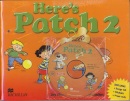 Here's Patch The Puppy 2 Pupil's Book + CD (J. Morris, Joanne Ramsden, Joanne Ramsden)