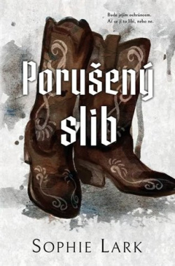 Porušený slib (Sophie Lark)