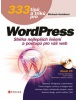 333 tipů a triků pro WordPress (Michaela Horňáková)