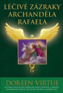 Léčivé zázraky archanděla Rafaela (Doreen Virtue)