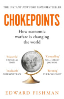 Chokepoints (Edward Fishman)