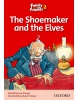 The Shoemaker and the Elves (Family and Friends Readers 2B) (Sue Arengo, S. Rowe)