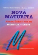 Nová maturita Francúzsky jazyk - Monitor (Tatiana Masaryková, Zuzana Bačová)