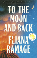 To the Moon and Back (Eliana Ramage)