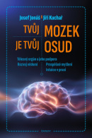 Tvůj mozek je tvůj osud (Josef Jonáš; Jiří Kuchař)