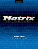Matrix Intermediate Student's Book (Gude, K. - Wildman, J. - Duckworth, M.)