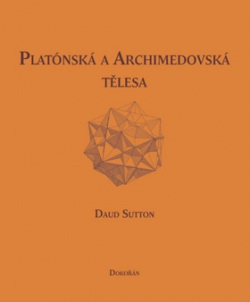 Platónská a archimédovská tělesa (Daud Sutton)