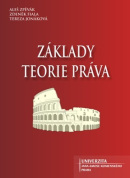 Základy teorie práva (1. akosť) (Aleš Zpěvák, Zdeněk Fiala, Tereza Jonáková)