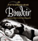 Fotografujeme Boudoir (Critsey Rowe)