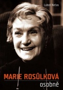 Marie Rosůlková osobně (Luboš Nečas)