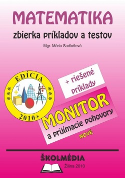 Matematika - zbierka príkladov a testov (Mária Sadloňová)