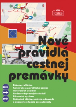 Nové pravidlá cestnej premávky (Šurkalová)