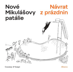 Nové Mikulášovy patálie: Návrat z prázdnin (René Goscinny)