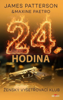 24. hodina (James Patterson, Maxine Paetro)