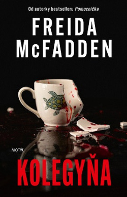 Kolegyňa (Freida McFadden)