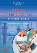 Teória ošetrovateľstva (1. akosť) (Dana Farkašová)