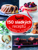 150 sladkých receptů (1. akosť) (redakce časopisu Apetit)