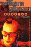 Burning Chrome (Gibson, W.)