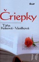 Čriepky (Táňa Keleová-Vasilková)