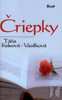 Čriepky (Táňa Keleová-Vasilková)
