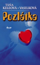 Pozlátka (Táňa Keleová-Vasilková)