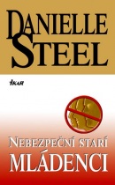 Nebezpeční starí mládenci (Danielle Steel)
