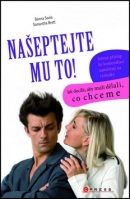 Našeptejte mu to! (Donna Sozio, Samantha Brett, Samantha Brett)