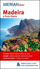Madeira a Porto Santo (Beate Schümannová)