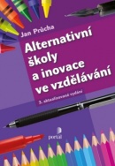 Alternativní školy a inovace ve vzdělávání (Jan Průcha)
