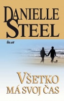 Všetko má svoj čas (Danielle Steel)