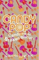 Candy and the Broken Biscuits (Laverne, L.)