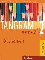 Tangram aktuell 2 Cvičebnica (Rosa-Maria Dallapiazza, Eduard von Jan, Til Schönherr)