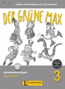 Der Grüne Max 3 Lehrerhandbuch (Elżbieta Krulak-Kempisty, Ernst Endt, Lidia Reitzig)