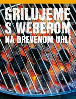 Grilujeme s Weberom na drevenom uhlí (kolektív)