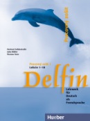Delfin 1 slowakische Ausgabe Pracovný zošit 1 – Lekcie 1–10 (Hartmut Aufderstraße, Jutta Müller, Thomas Storz)