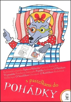 S pastelkami do pohádky (Renata Frančíková)