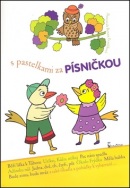 S pastelkami za písničkou (Renata Frančíková)