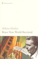 Brave New World Revisited (Aldous Huxley)