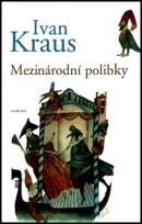 Mezinárodní polibky (Ivan Kraus)