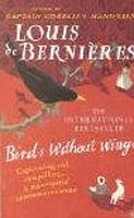 Birds without Wings (Bernieres, L. de)