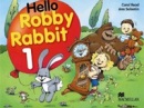 Hello Robby Rabbit 1 Pupil's Book (Read, C. - Soberon, A.)