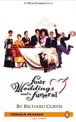 Penguin Readers 5 Four Weddings and a Funeral (Richard Curtis)