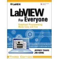 Labview for Everyone: Graphical Programming Made Easy and Fun (Travis, J. - Kring, J.)