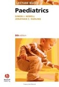 Lecture Notes - Paediatrics (J. Darling, Steve Newell, Steve Newell)