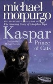 Kaspar: Prince of Cats (Morpurgo, M.)