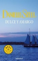 Dulce y amargo (Danielle Steel)